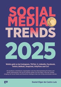 Social Media Trends 2025 - Daniel Elger de Castro Luís - ebook