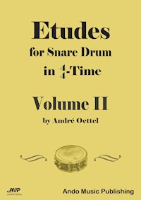 Etudes for snare Drum in 4/4-Time - Volume 2 - André Oettel - ebook