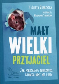Mały wielki przyjaciel - Elżbieta Zubrzycka - książka