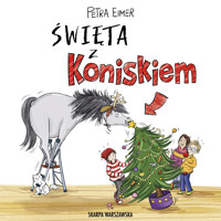 Święta z koniskiem - Petra Eimer - audiobook + książka