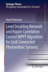 Level Doubling Network and Ripple Correlation Control MPPT Algorithm for Grid-Connected Photovoltaic Systems - Manel Hammami - ebook