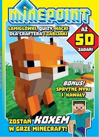 MINEPOINT. Łamigłówki, quizy i hacki dla craftera i zabijaki. - Opracowanie zbiorowe - książka