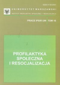 Profilaktyka społeczna i resocjalizacja Tom 16 -  - książka