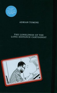 The Loneliness of the Long-Distance Cartoonist - Tomine Adrian - książka
