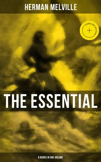 The Essential H. Melville - 9 Books in One Volume - Herman Melville - ebook
