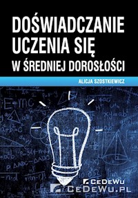 Doświadczanie uczenia się w średniej dorosłości - Szostkiewicz Alicja - książka