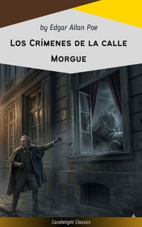 Los Crímenes de la calle Morgue - Edgar Allan Poe - ebook
