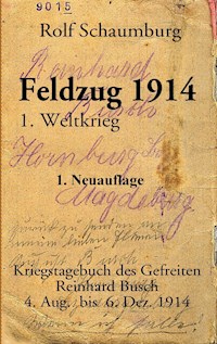 Feldzug 1914 - Rolf Schaumburg - ebook