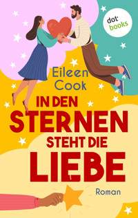 In den Sternen steht die Liebe - Cook Eileen - ebook