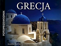 Grecja Fotoprzewodnik - Martin Claudia - książka