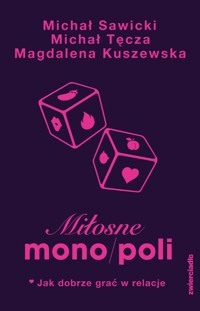 Miłosne mono/poli - Tęcza Michał, Sawicki Michał, Kuszewska Magdalena - książka