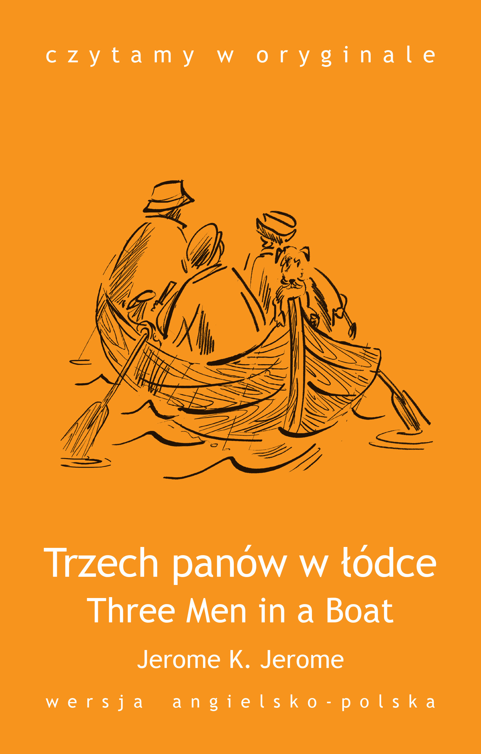 Three Men in a Boat / Trzech panów w łódce