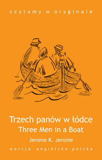 Three Men in a Boat / Trzech panów w łódce - Jerome K. Jerome - ebook