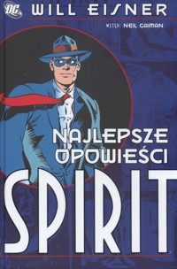 Najlepsze opowieści Spirit - Eisner Will - książka