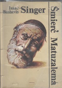 Śmierć Matuzalema i inne opowiadania - Isaac Bashevis Singer - ebook