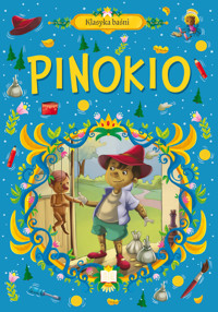 Klasyka baśni. Pinokio - - książka