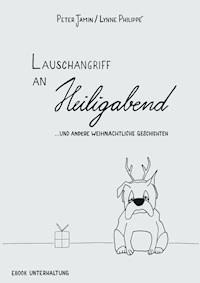 Lauschangriff an Heiligabend - Peter Jamin - ebook