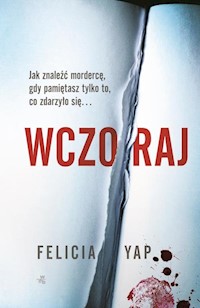 Wczoraj - Yap Felicja - książka