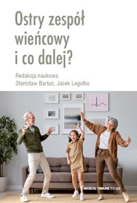 Ostry zespół wieńcowy i co dalej? -  - książka