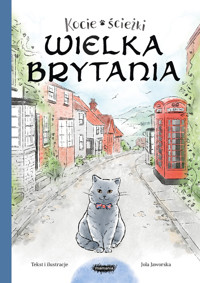 Kocie ścieżki. Tom 3. Kocie ścieżki. Wielka Brytania - Jola Jaworska - książka