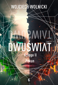 Dwuświat. Księga II. Pokun - Wolnicki Wojciech - ebook