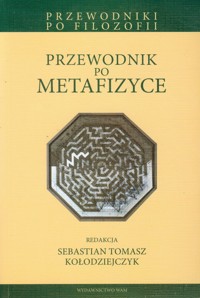 Przewodnik po metafizyce -  - książka