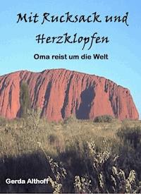 Mit Rucksack und Herzklopfen - Gerda Althoff - ebook