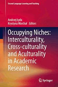 Occupying Niches: Interculturality, Cross-culturality and Aculturality in Academic Research -  - ebook