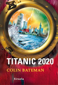 Titanic 2020 - Colin  Bateman - ebook