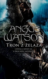 Tron z żelaza 3 - Angus Watson - książka