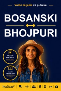 The Language Guide for Travelers - Bosnian to Bhojpuri - YouGuide - ebook