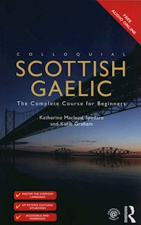Colloquial Scottish Gaelic - Graham Katie, Spadaro Katherine M. - książka