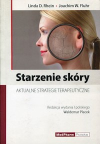 Starzenie skóry - Rhein Linda D., Fluhr Joachim W. - książka