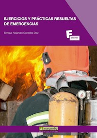 Ejercicios y prácticas resueltas de emergencias - Enrique Alejandro Contelles Díaz - ebook