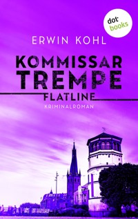 Kommissar Trempe - Flatline - Erwin Kohl - ebook