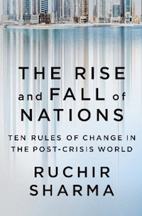 The Rise and Fall of Nations - Sharma Ruchir - książka