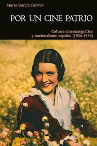 Por un cine patrio - Marta García Carrión - ebook