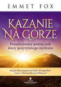 Kazanie na górze - Emmet Fox - ebook + książka