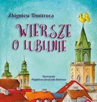 Wiersze o Lublinie - Zbigniew Dmitroca - książka