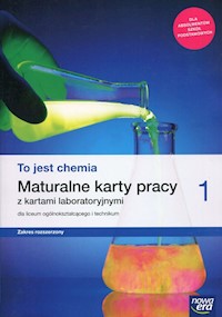 To jest chemia 1 Maturalne karty pracy z kartami laboratoryjnymi Zakres rozszerzony - Dudek-Różycki Karol, Megiel Elżbieta, Płotek Michał, Świderska Grażyna, Wichur Tomasz - książka