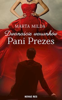 Dwanaście warunków Pani Prezes - Marta Milda - ebook + audiobook + książka