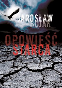 Opowieść starca - Bujak Jarosław - książka