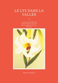 Le Lys dans la vallée - Honoré De Balzac - ebook
