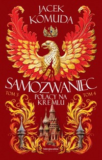 Samozwaniec Tom 3-4 - Jacek Komuda - książka