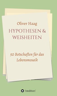 Hypothesen & Weisheiten - Oliver Haag - ebook