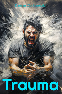 Trauma - Ciechanowski Damian - książka