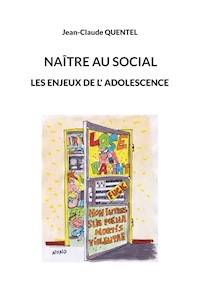 Naître au social - Jean-Claude Quentel - ebook