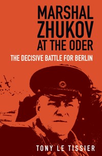Marshal Zhukov at the Oder - Tony Le Tissier - ebook