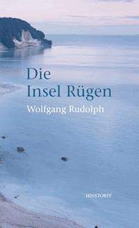 Die Insel Rügen - Wolfgang Rudolph - ebook