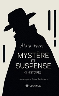 Mystère et suspense - Alain Ferra - ebook